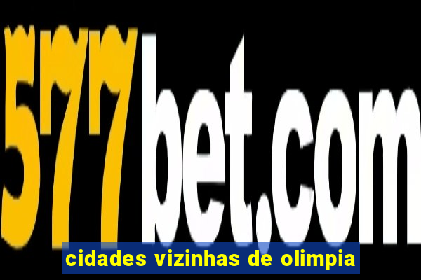 cidades vizinhas de olimpia